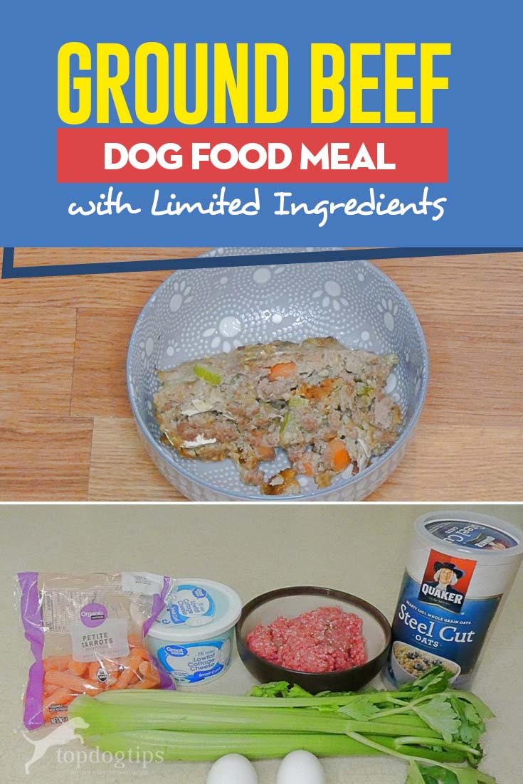 Ground Beef Dog Food Recipe
 Ground Beef Dog Food Recipe with Limited Ingre nts