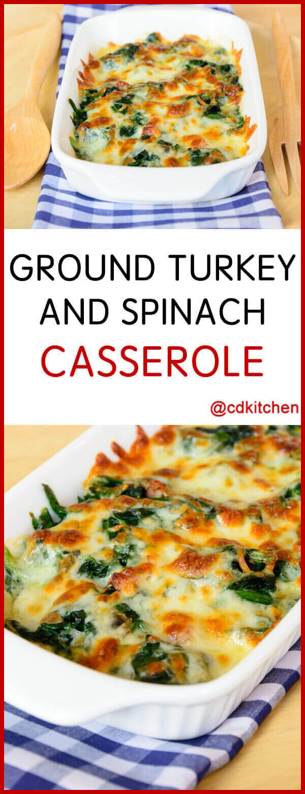 Ground Turkey And Spinach
 Ground Turkey And Spinach Casserole Recipe