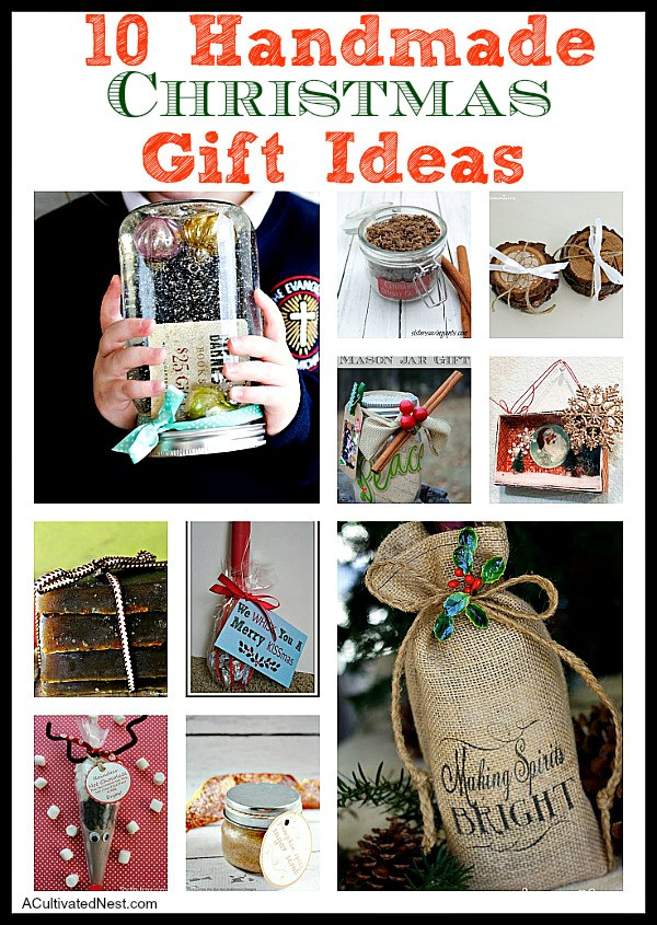 Handmade Holiday Gift Ideas
 10 Inexpensive Handmade Christmas Gifts A Cultivated Nest
