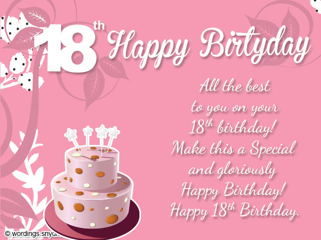 Happy 18th Birthday Wishes
 18th Birthday Wishes Greeting and Messages Wordings and