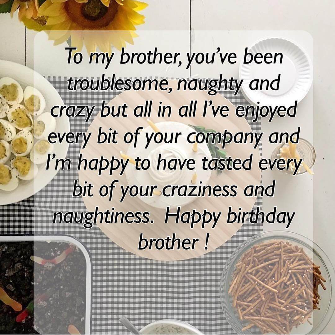 Happy Birthday Brother Quote
 Short And Long Happy Birthday Quotes & Wishes For Brother