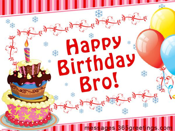 Happy Birthday Brother Wishes
 Birthday Wishes for Brother 365greetings