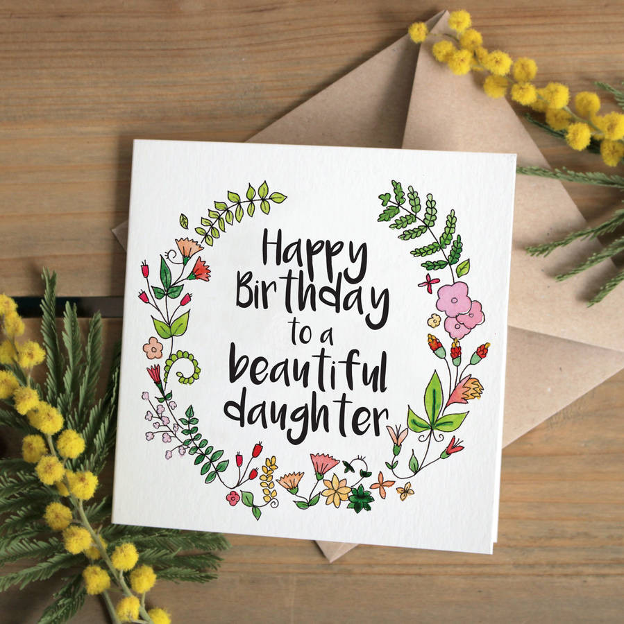 Happy Birthday Cards For Daughter
 Floral happy Birthday To A Beautiful Daughter Card By