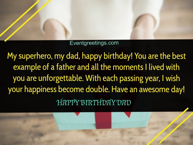 Happy Birthday Dad Quote
 73 Best Happy Birthday Dad Quotes And Wishes With