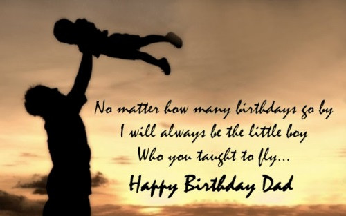 Happy Birthday Dad Quotes
 40 Happy Birthday Dad Quotes and Wishes