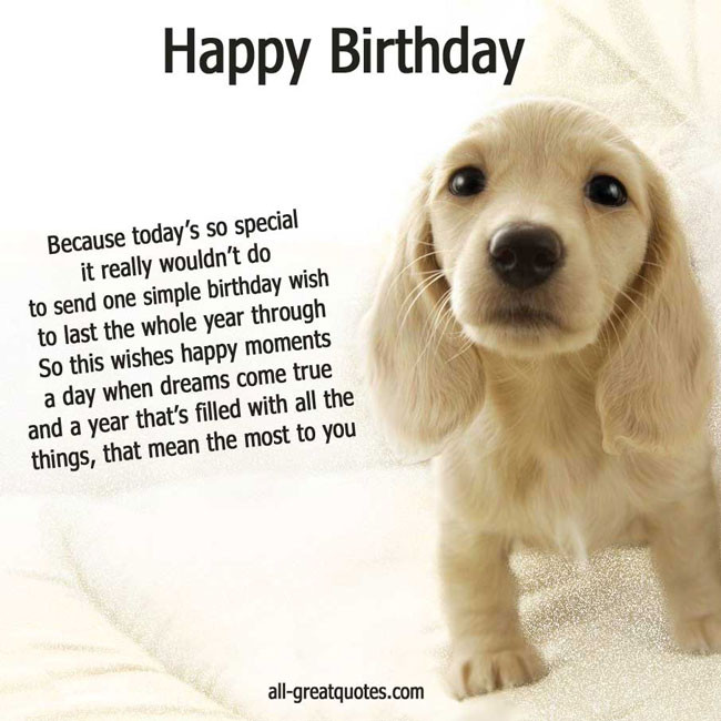 Happy Birthday Dog Quotes
 Happy Birthday Quotes From Dogs QuotesGram