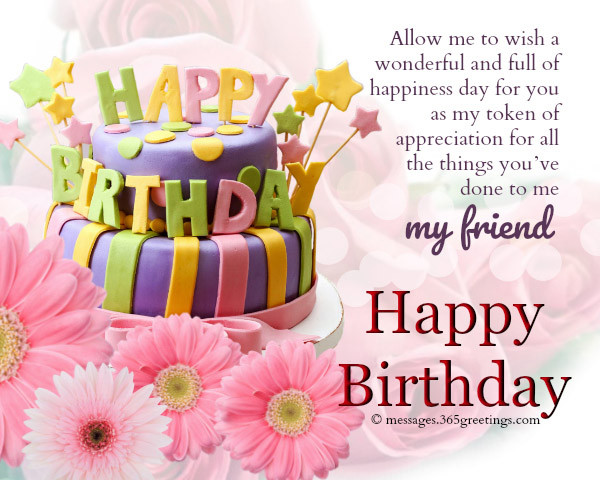 Happy Birthday Friend Images With Quotes
 Happy Birthday Wishes For Friends 365greetings