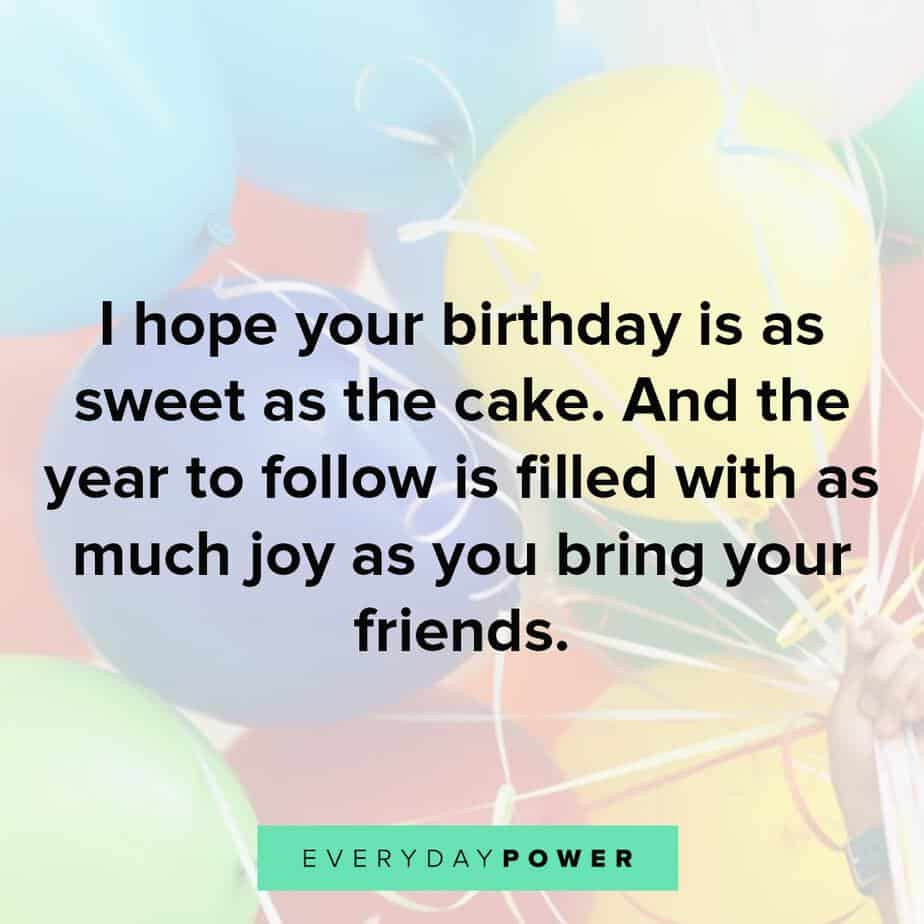 Happy Birthday Friend Images With Quotes
 165 Happy Birthday Quotes & Wishes For a Best Friend 2020
