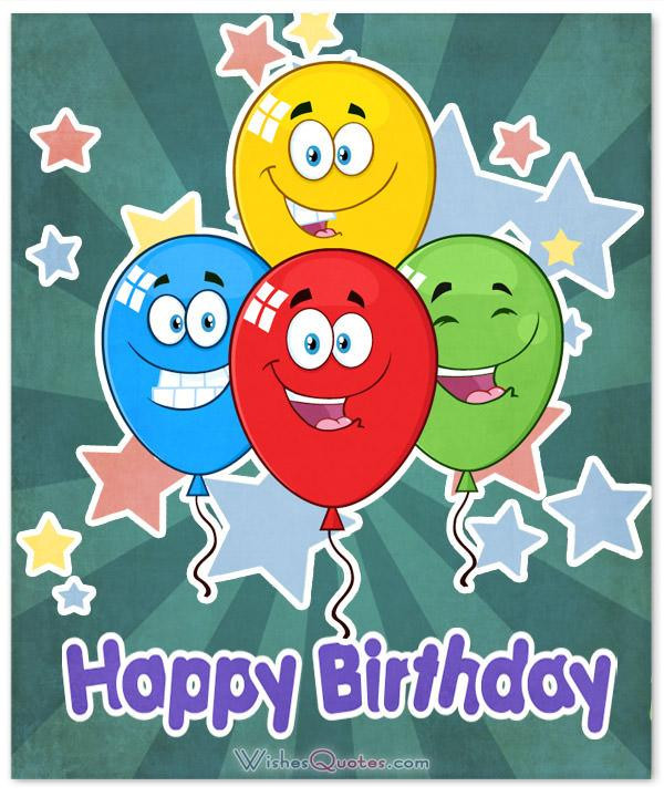 Happy Birthday Greetings Funny
 The Funniest and most Hilarious Birthday Messages and Cards