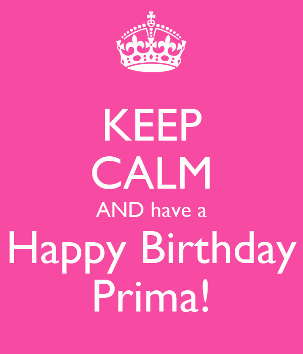 Happy Birthday Prima Quotes
 Happy Birthday Prima Quotes QuotesGram