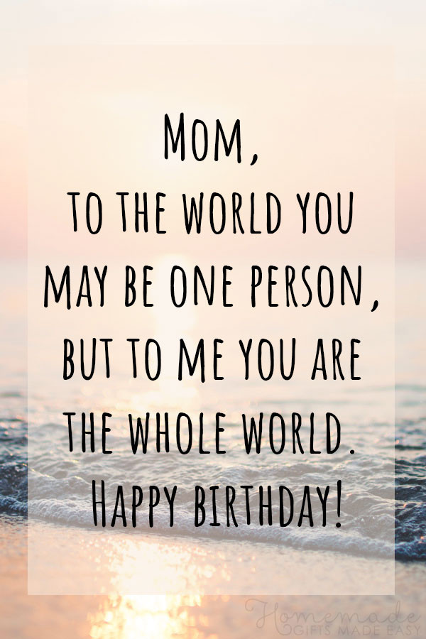 Happy Birthday Quote For Mom
 100 Best Happy Birthday Mom Wishes Quotes & Messages