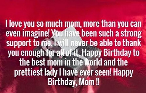 Happy Birthday Quote For Mom
 The 105 Happy Birthday Mom Quotes