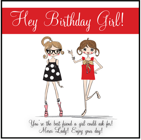 Happy Birthday Quotes For Best Friend Girl
 Hey Birthday Girl free printable for your friends birthday