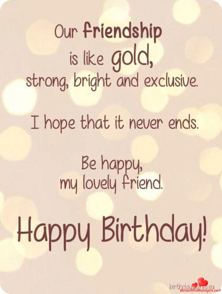 Happy Birthday Quotes For Best Friend Girl
 Happy Birthday to you my friend Download for free these