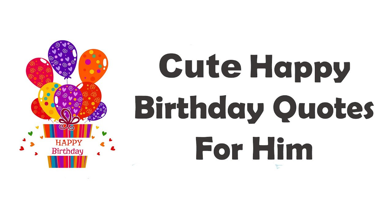 Happy Birthday Quotes For Boyfriend Funny
 Happy Birthday Quotes For Boyfriend or Husband With Love