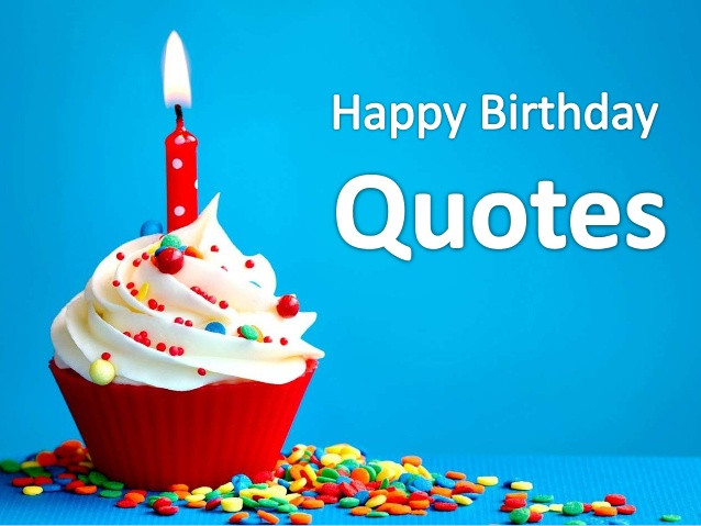 Happy Birthday Quotes For Facebook
 Happy Birthday Quotes for