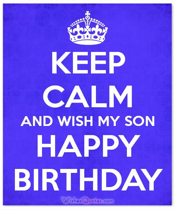 Happy Birthday Quotes To My Son
 Top 50 Birthday Wishes for Son Updated with