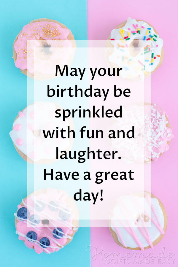Happy Birthday Short Quotes
 200 Birthday Wishes & Quotes For Friends & Family