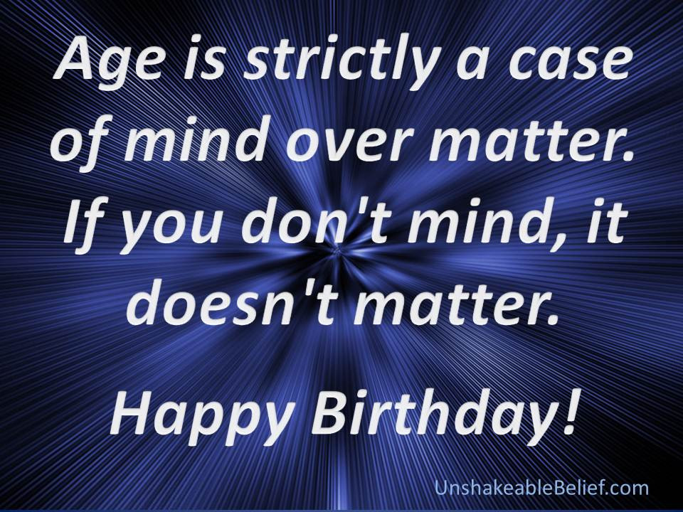 Happy Birthday Spiritual Quotes
 Motivational Birthday quotes