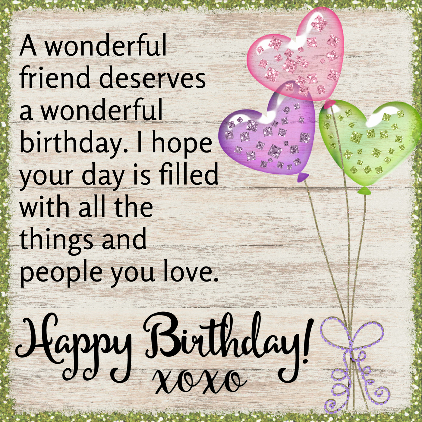 Happy Birthday To Friend Quote
 happybirthday birthday birthdaywishes wonderful