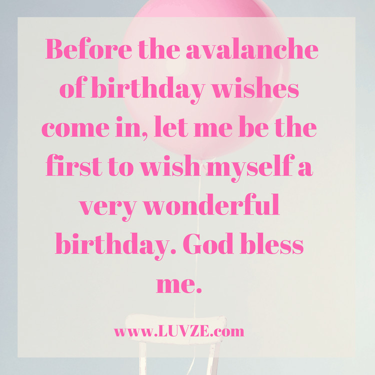 Happy Birthday To Me Quotes Funny
 130 Happy Birthday To Me Quotes Wishes Sayings