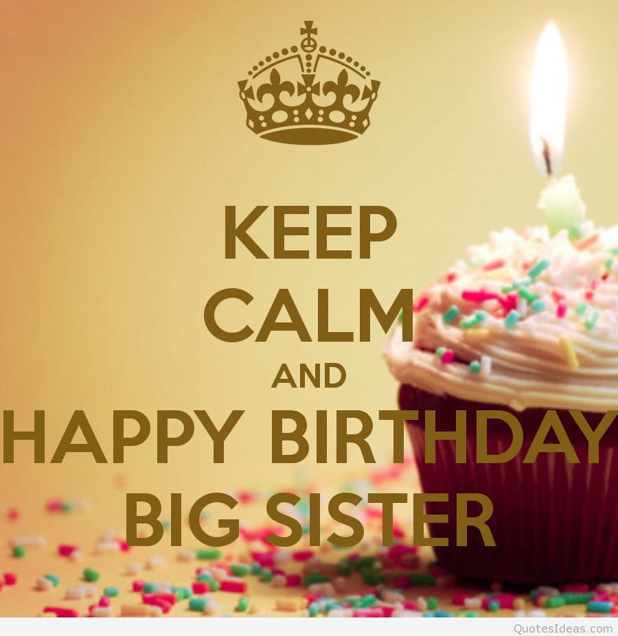 Happy Birthday To My Big Sister Quotes
 Wonderful happy birthday sister quotes and images