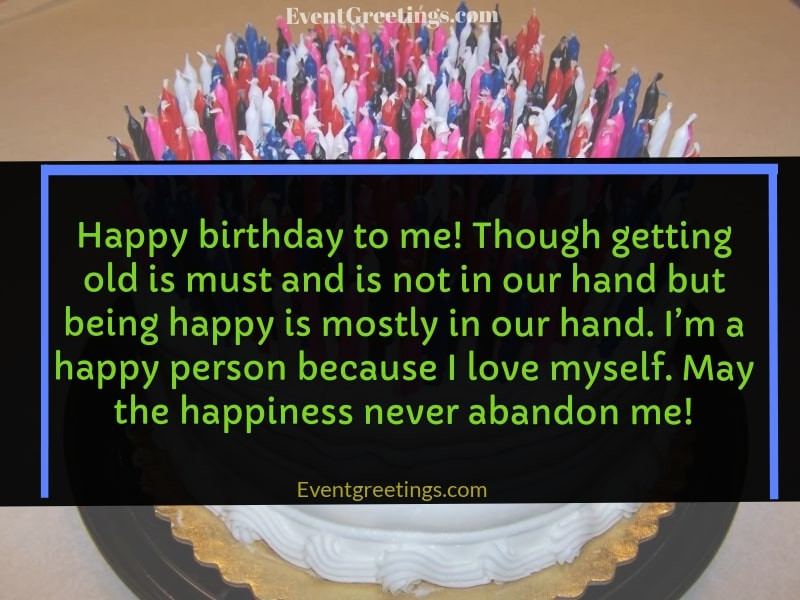 Happy Birthday To Myself Quotes
 Happy Birthday To Me Quotes Birthday Wishes for Myself