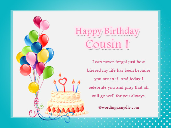 Happy Birthday Wishes For Cousin
 Birthday Wishes For Cousin Wordings and Messages