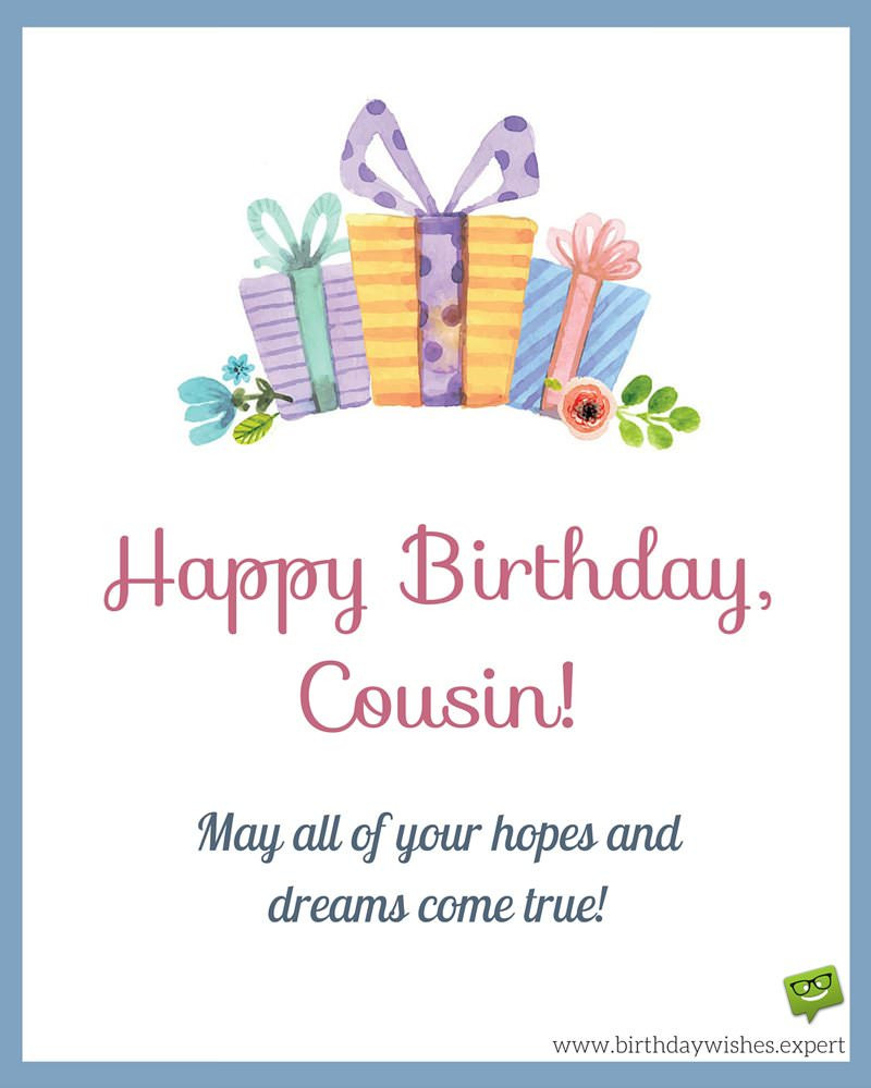 Happy Birthday Wishes For Cousin
 Happy Birthday Cousin