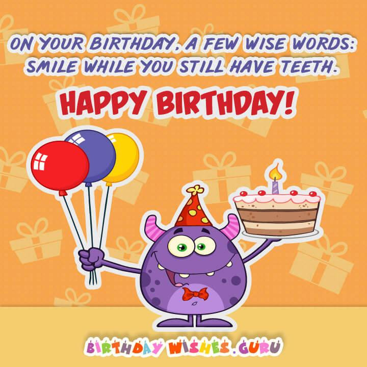 Happy Birthday Wishes Funny
 Funny Birthday Wishes and Messages