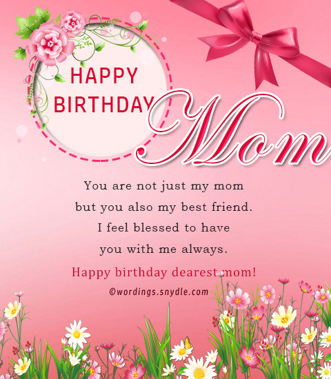 Happy Birthday Wishes To Mom
 Birthday wishes for mother – Wordings and Messages