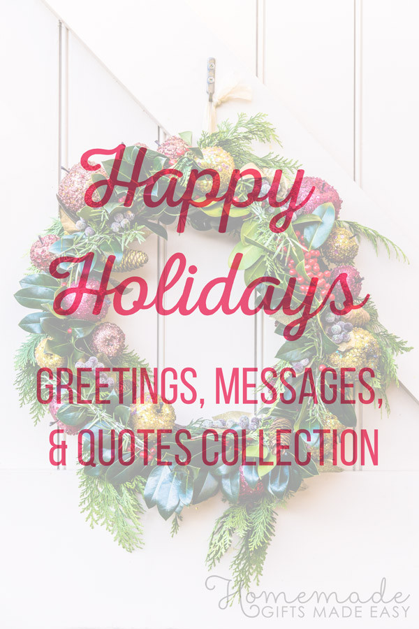 Happy Christmas Quotes
 120 Best Happy Holidays Greetings Wishes and Quotes