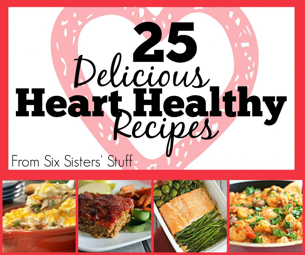 Healthy Heart Recipes
 25 Delicious Heart Healthy Recipes