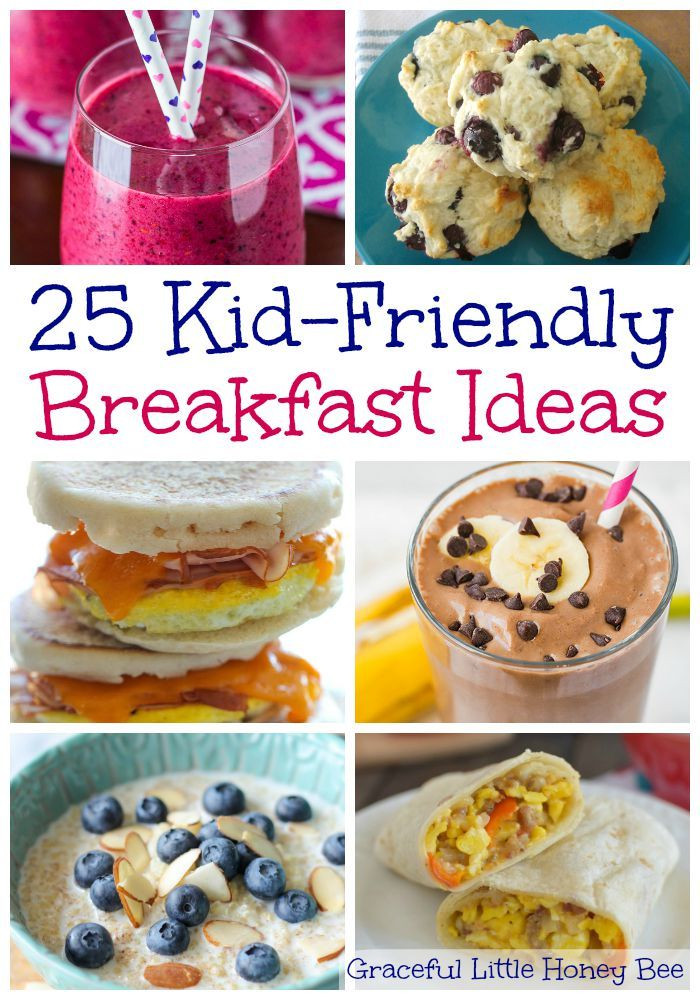 Healthy Kid Friendly Breakfast
 25 Kid Friendly Breakfast Ideas