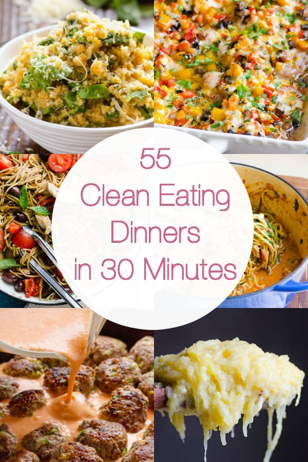 Healthy Kid Friendly Dinners
 55 Clean Eating Dinner Recipes in 30 Minutes iFOODreal
