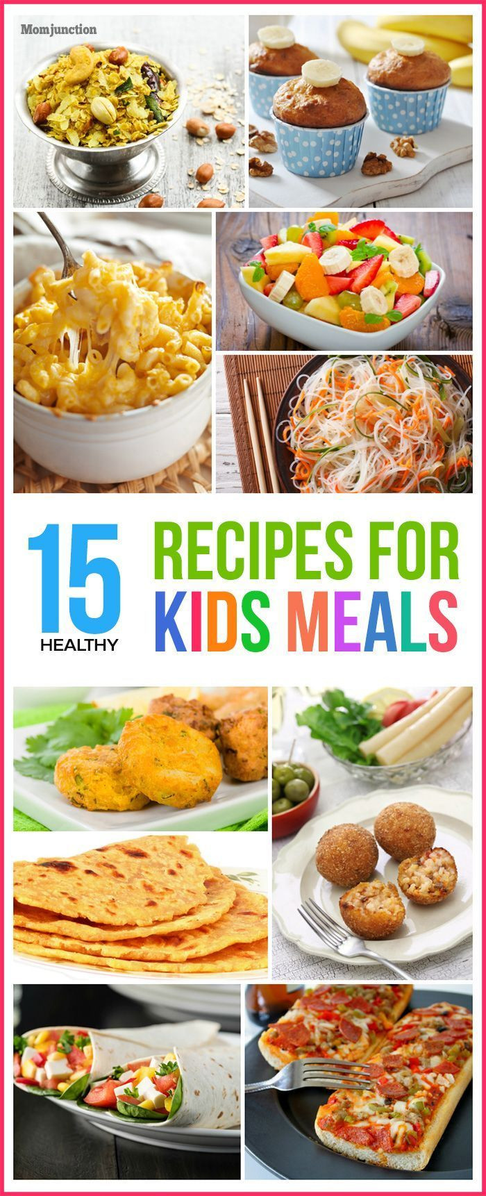 Healthy Kid Friendly Dinners
 Top 15 Healthy Recipes For Kids Meals