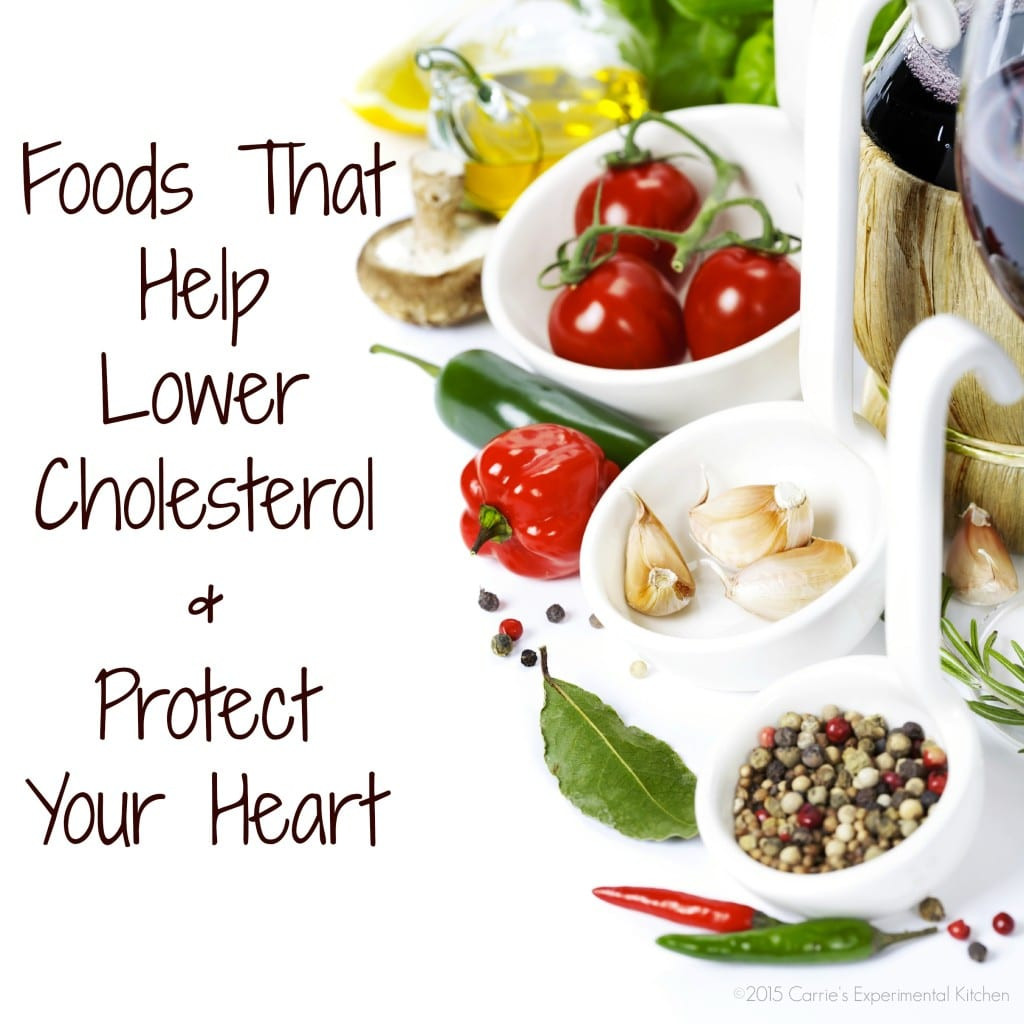 Healthy Low Cholesterol Snacks
 Foods That Help Lower Cholesterol & Protect Your Heart