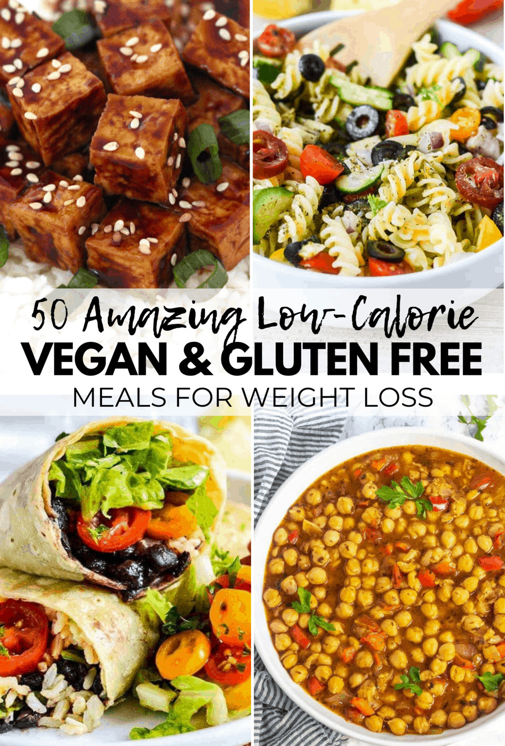 Healthy Vegetarian Dinner Recipes For Weight Loss
 50 AMAZING Vegan Meals for Weight Loss Gluten Free & Low