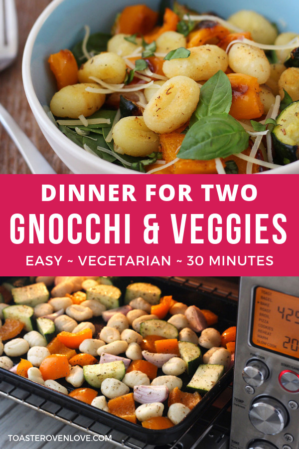 Healthy Vegetarian Dinners For Two
 e Pan Roasted Gnocchi and Ve ables
