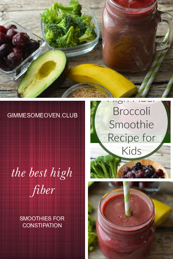 High Fiber Smoothies For Constipation
 The Best High Fiber Smoothies for Constipation Best