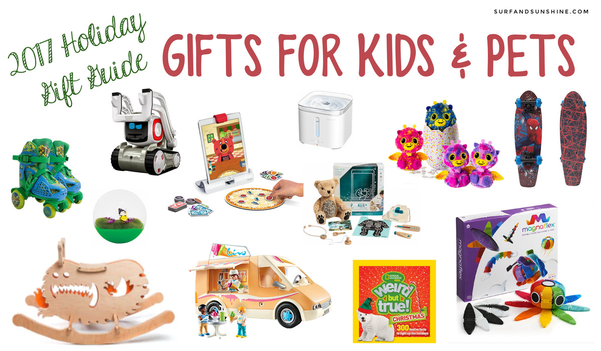 Holiday Gift Guides For Kids
 Holiday Gift Guide 2017 Gifts For Kids and Pets – Surf