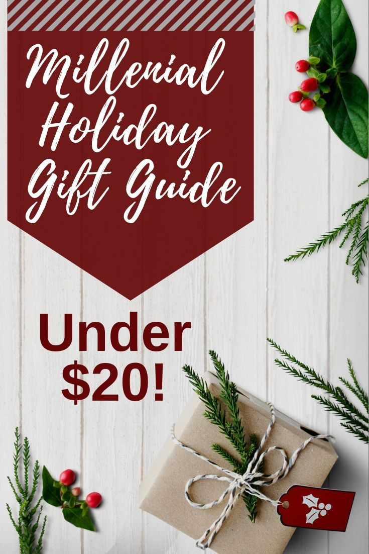 Holiday Gift Ideas Under $20
 Millennial Holiday Gift Ideas Under $20
