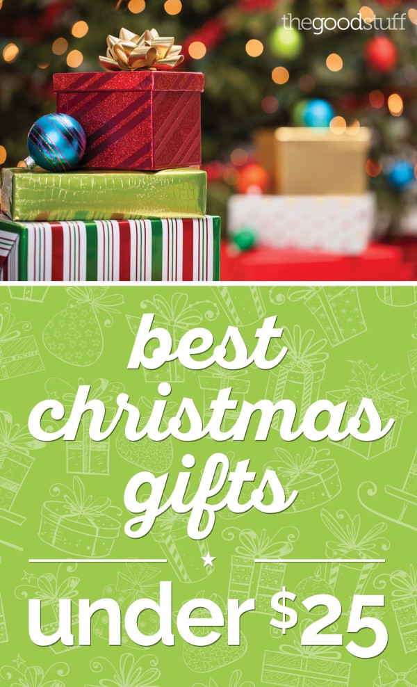 Holiday Gift Ideas Under 25
 Best Christmas Gifts Under $25 thegoodstuff