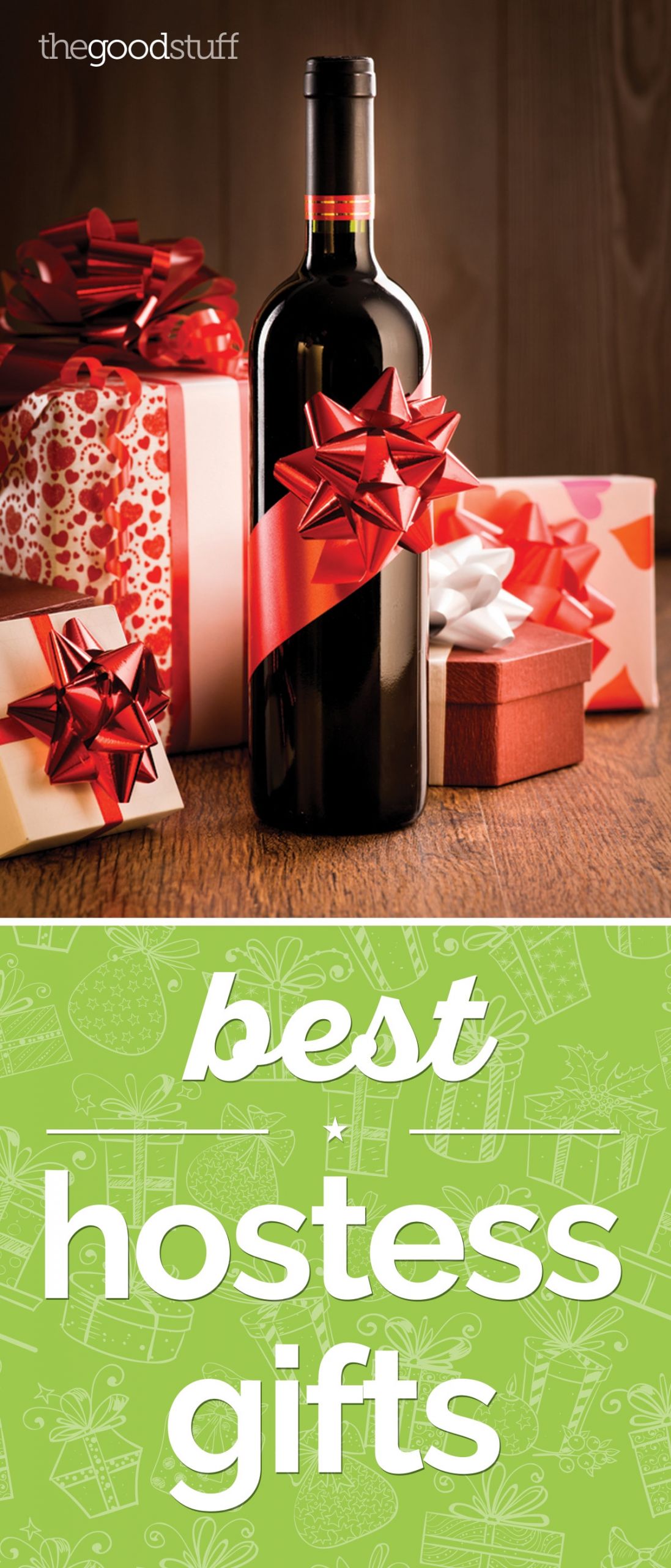 Holiday Host Gift Ideas
 Make Sure You re Invited Back Next Year Best Hostess