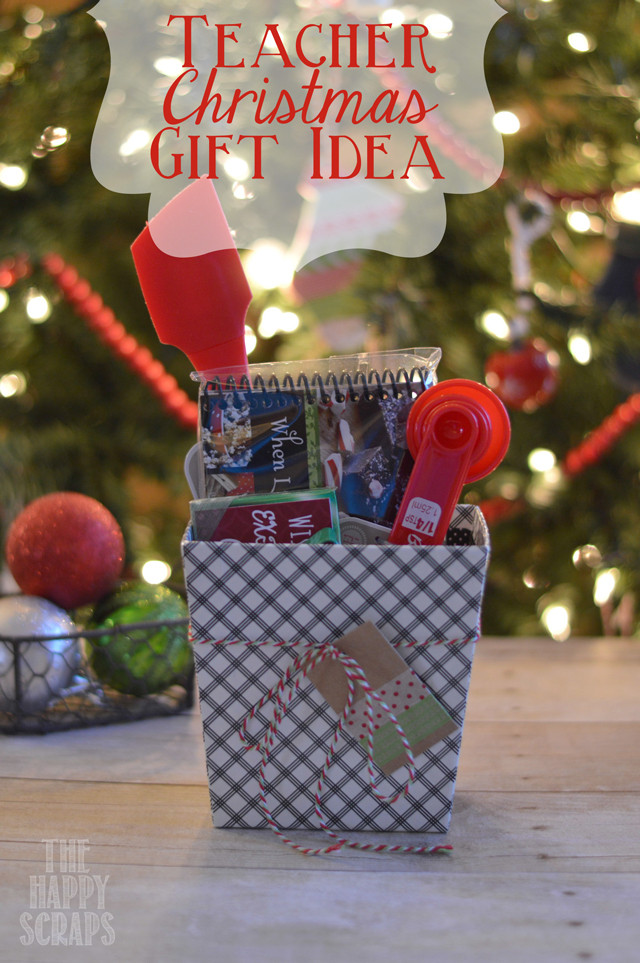 Holiday Teacher Gift Ideas
 Teacher Christmas Gift Idea The Happy Scraps