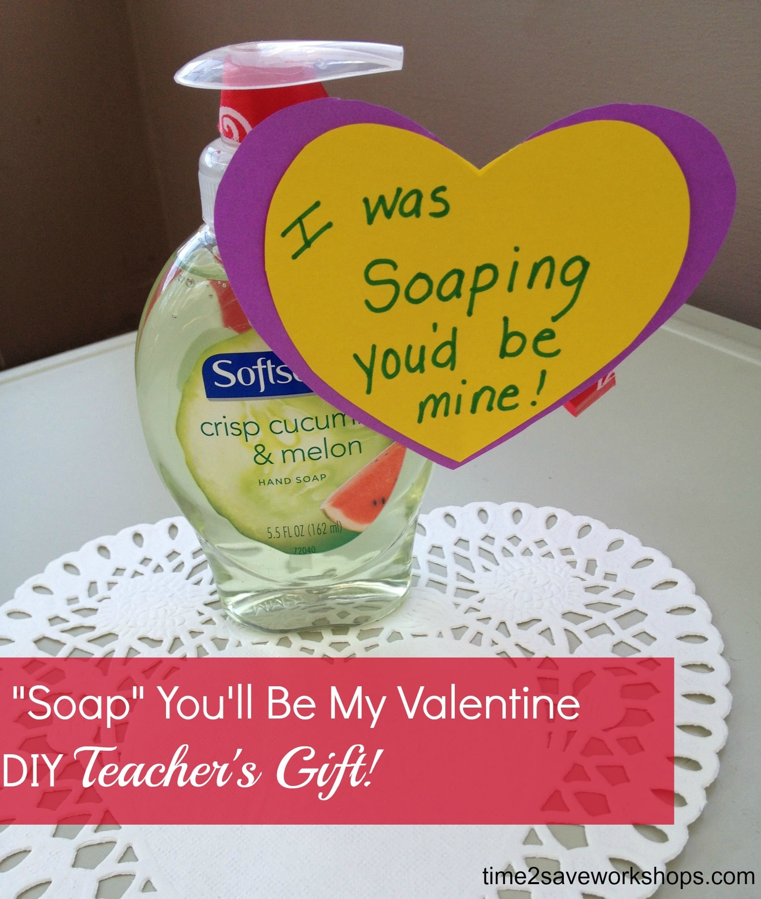 Homemade Valentine Gift Ideas
 Homemade Valentine Gifts "Soap" You ll Be My Valentine