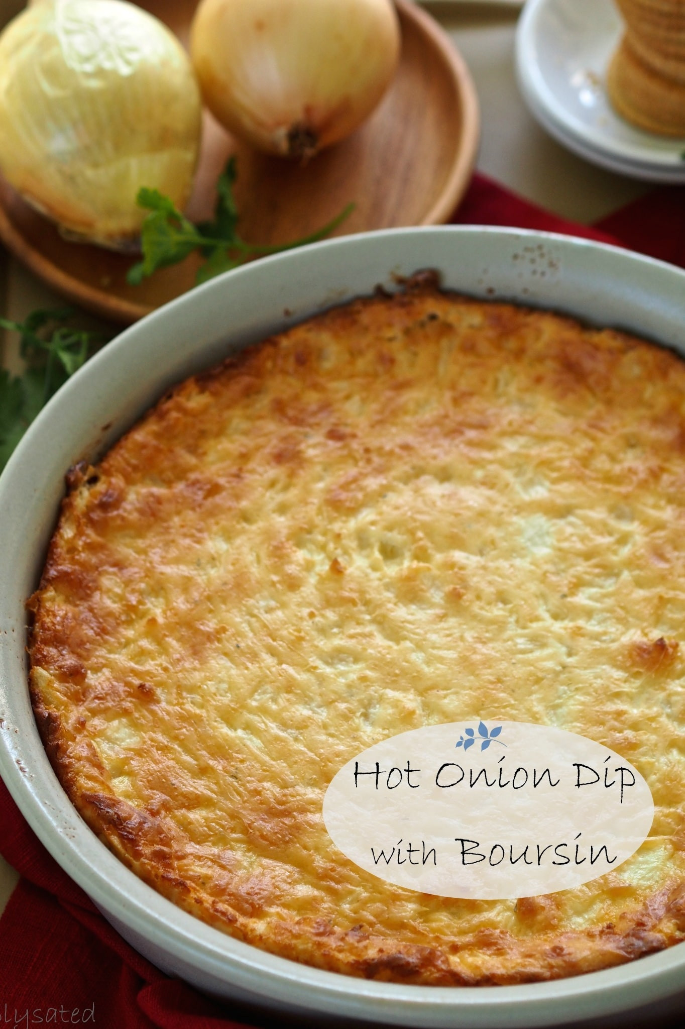 Hot Onion Dip
 Hot ion Dip with Boursin