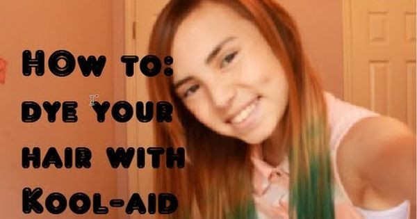 How To DIY Your Hair With Kool Aid
 How to Dye Your Hair with Kool aid