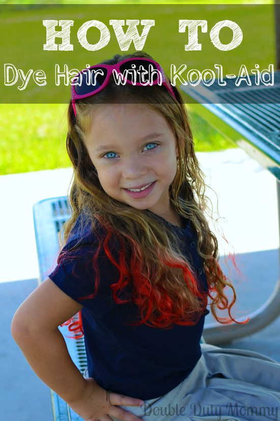 How To DIY Your Hair With Kool Aid
 How To Dye Your Hair With Kool Aid Double Duty Mommy
