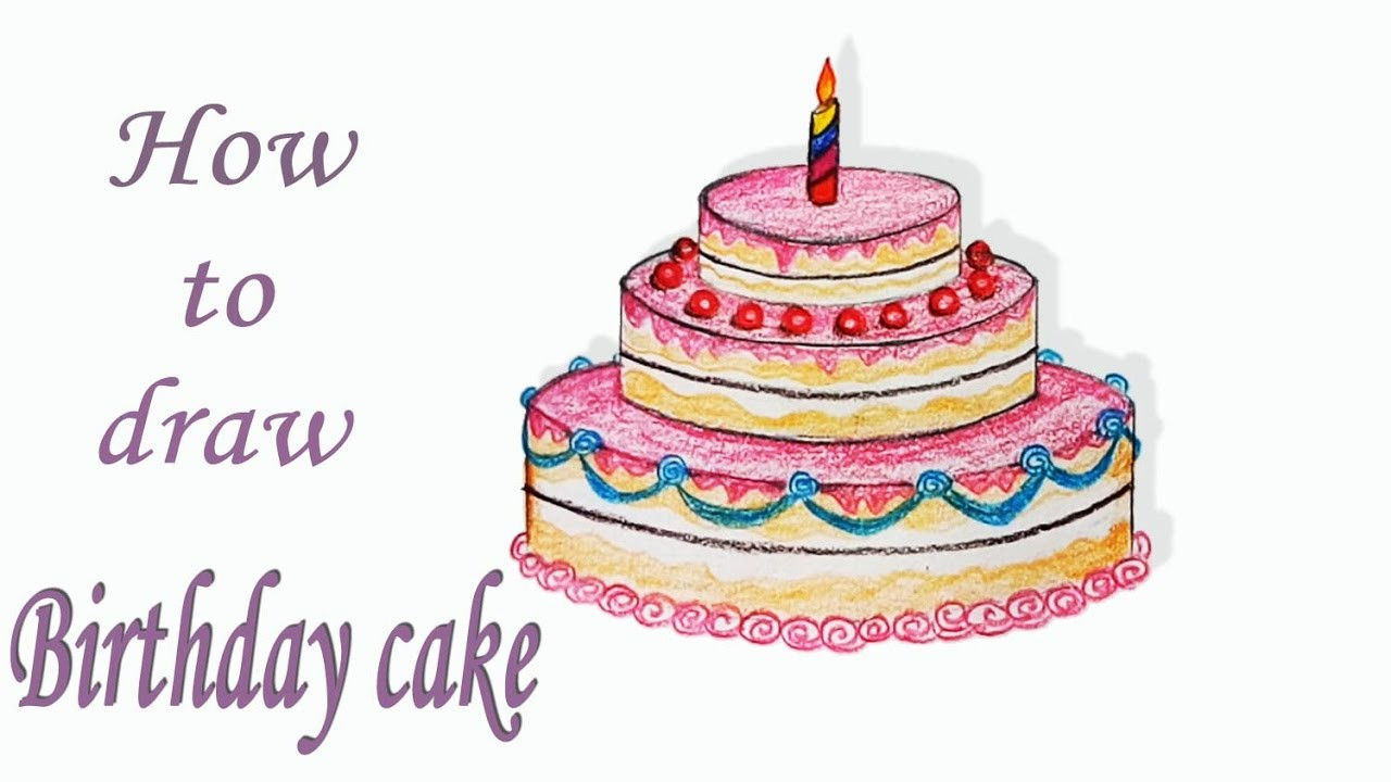 How To Draw Birthday Cake
 How to draw birthday cake step by step very easy Art